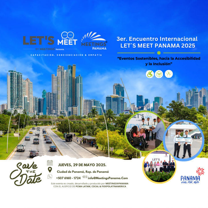 3er Encuentro Internacional Let´s Meet Panamá, conectando con la Inclusión y Accesibilidad