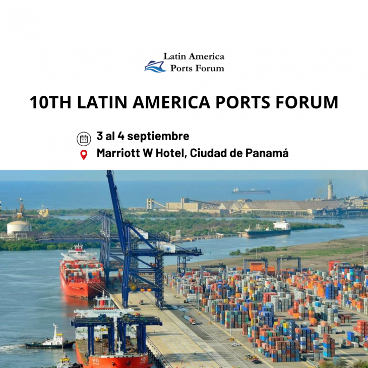 10th Latin America Ports Forum – The leading ports infrastructure & logistics conference for the Americas