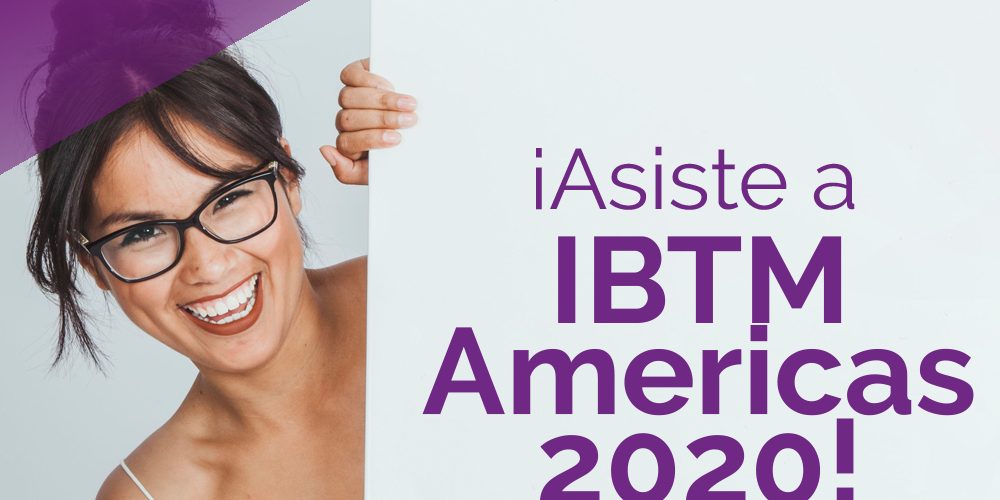 IBTM Américas cambia su fecha para el mes de agosto del 2020.