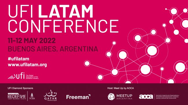 Conferencia UFI LATAM 2022 se llevará a cabo en Buenos Aires, Argentina, entre el 11 y 12 de Mayo￼