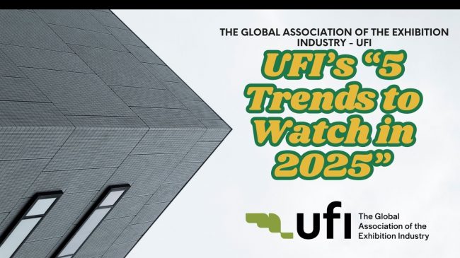 UFI’s “5 Trends to Watch in 2025”